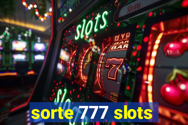 sorte 777 slots